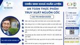 SIHUB CHIÊU SINH KHÓA HUẤN LUYỆN AN TOÀN THỰC PHẨM & TRUY XUẤT NGUỒN GỐC – MIỄN PHÍ 100%